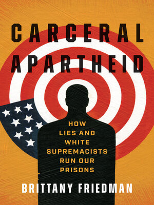 cover image of Carceral Apartheid